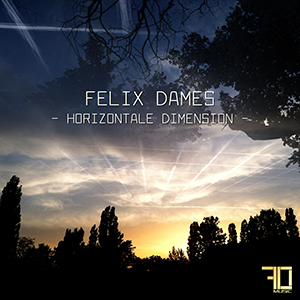 Felix Dames Horizontale Dimension Album Cover